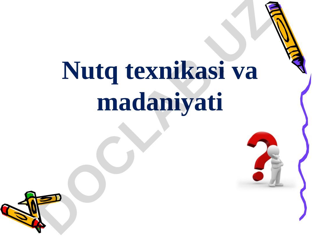 Nutq texnikasi va madaniyati