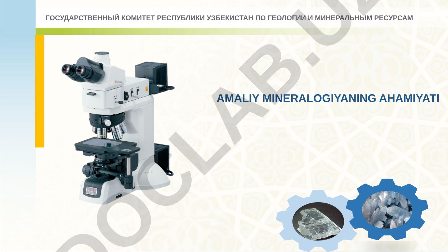 Amaliy mineralogiyaning ahamiyati va asosiy yo'nalishlari