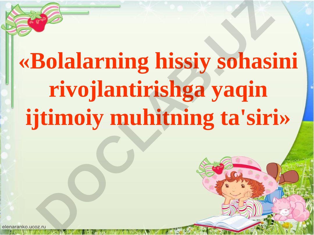 Bolalarning hissiy sohasini rivojlantirishga yaqin ijtimoiy muhitning ta'siri