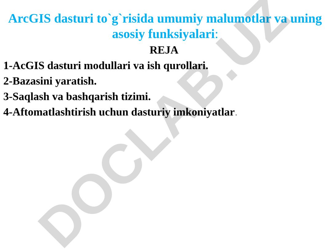 ArcGIS dasturi modullari va asosiy funksiyalari