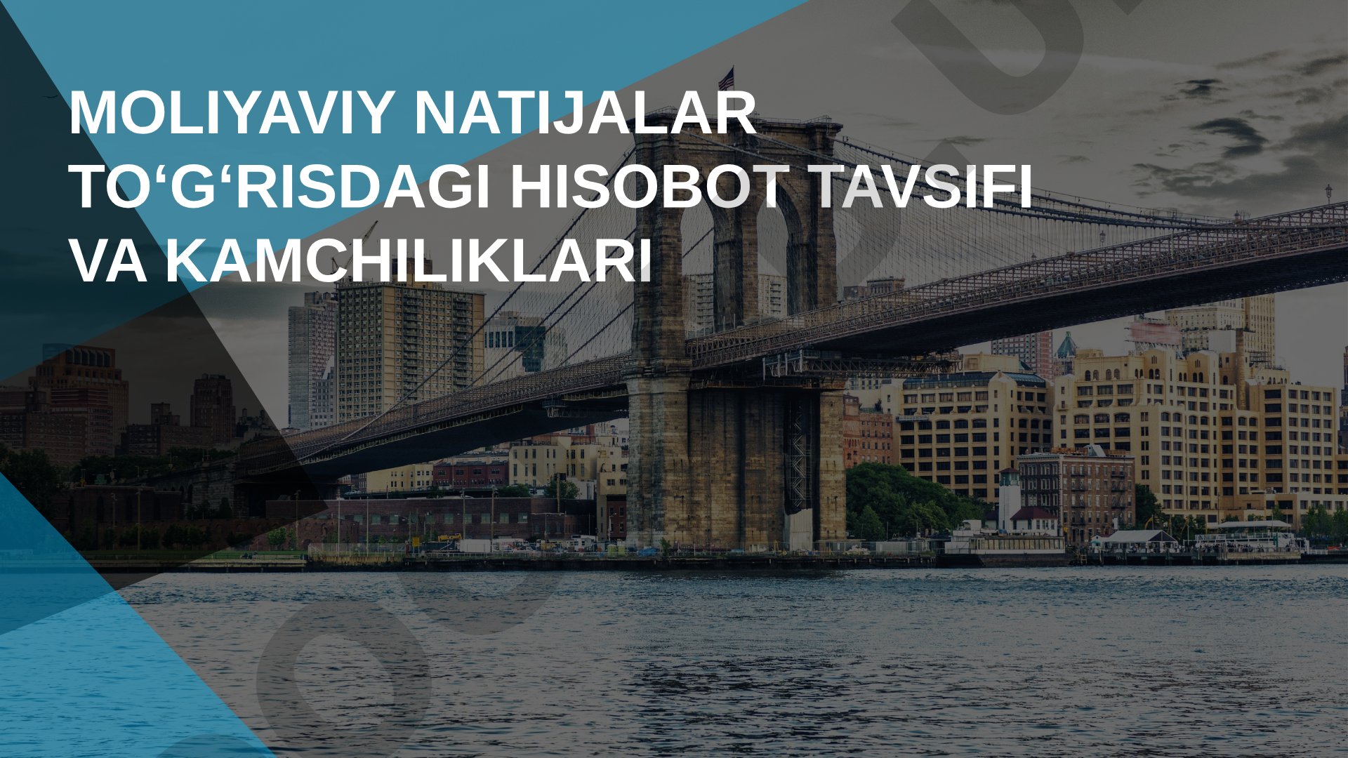Moliyaviy hisobot tushunchasi, mohiyati va ahamiyati