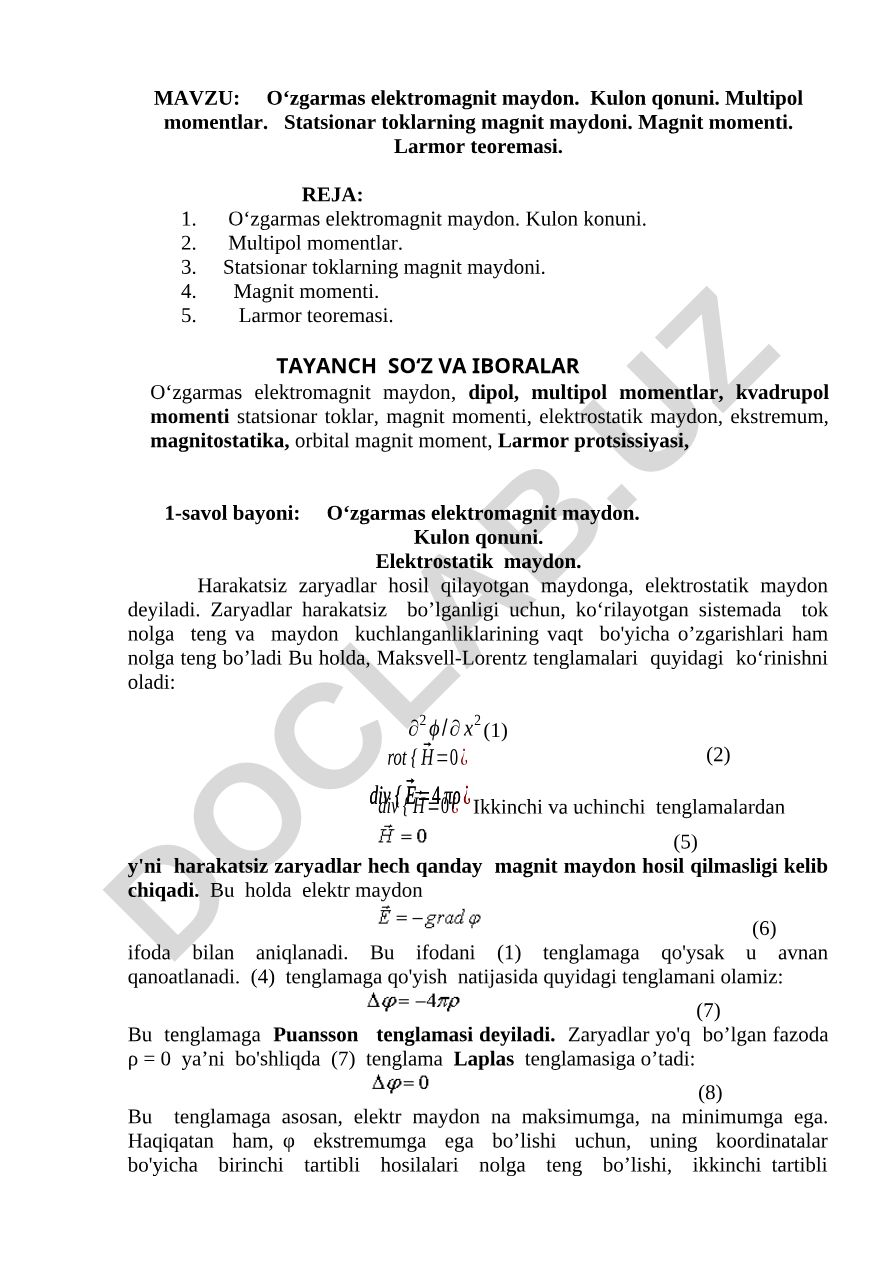 O‘zgarmas elektromagnit maydon. Kulon qonuni. Multipol momentlar. Statsionar toklarning magnit maydoni. Magnit momenti. Larmor teoremasi