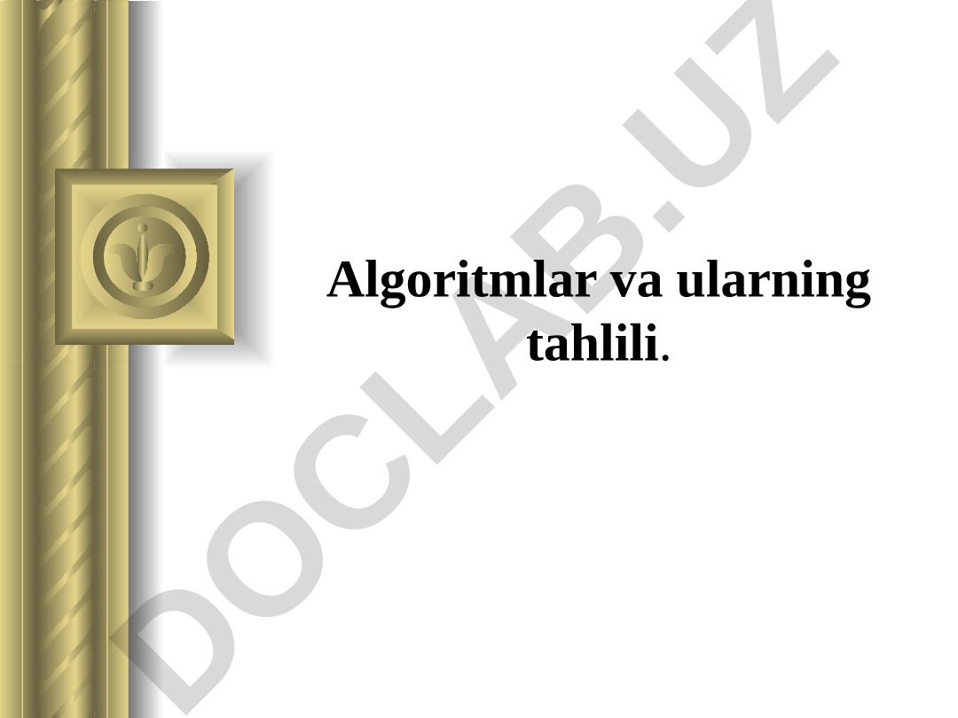 Algoritmlar va ularning tahlili