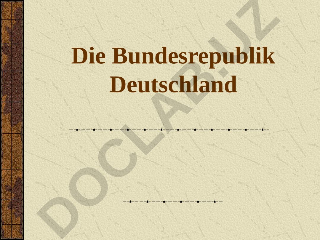 Bundesrepublik Deutschland: Geografie, Bundesländer und politische Organe