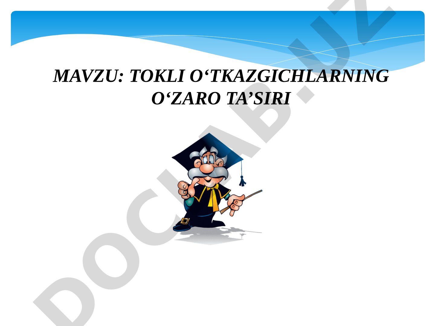 TOKLI O‘TKAZGICHLARNING O‘ZARO TA’SIRI
