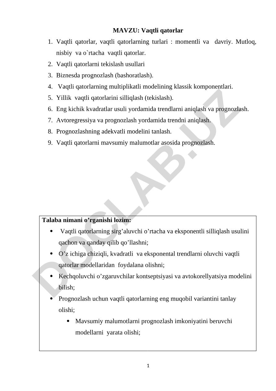Vaqtli qatorlar va ularning turlari, tekislash usullari va biznes prognozlash