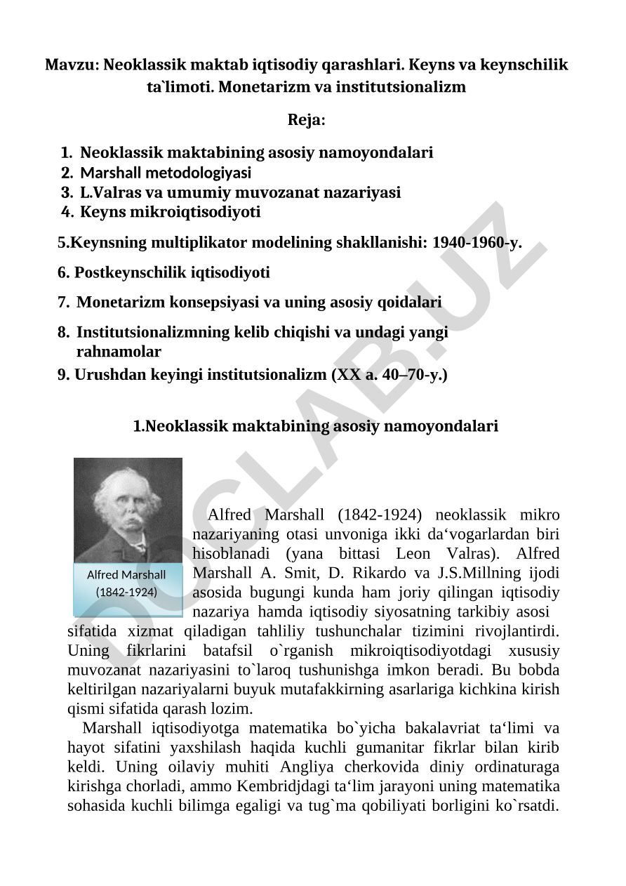 Neoklassik maktab iqtisodiy qarashlari. Keyns va keynschilik ta`limoti. Monetarizm va institutsionalizm