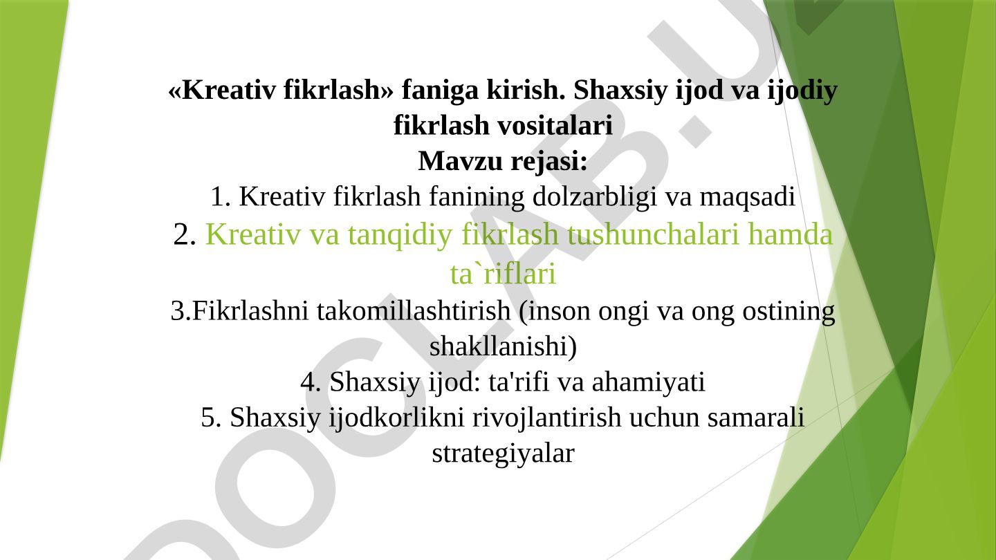 Kreativ fikrlash faniga kirish. Shaxsiy ijod va ijodiy fikrlash vositalari