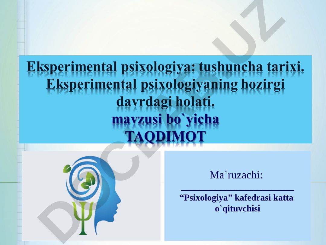 Eksperimental psixologiya: psixik hodisalarni ilmiy tadqiq qilish