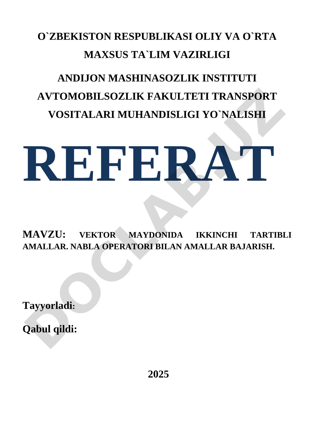 VEKTOR MAYDONIDA IKKINCHI TARTIBLI AMALLAR. NABLA OPERATORI BILAN AMALLAR BAJARISH