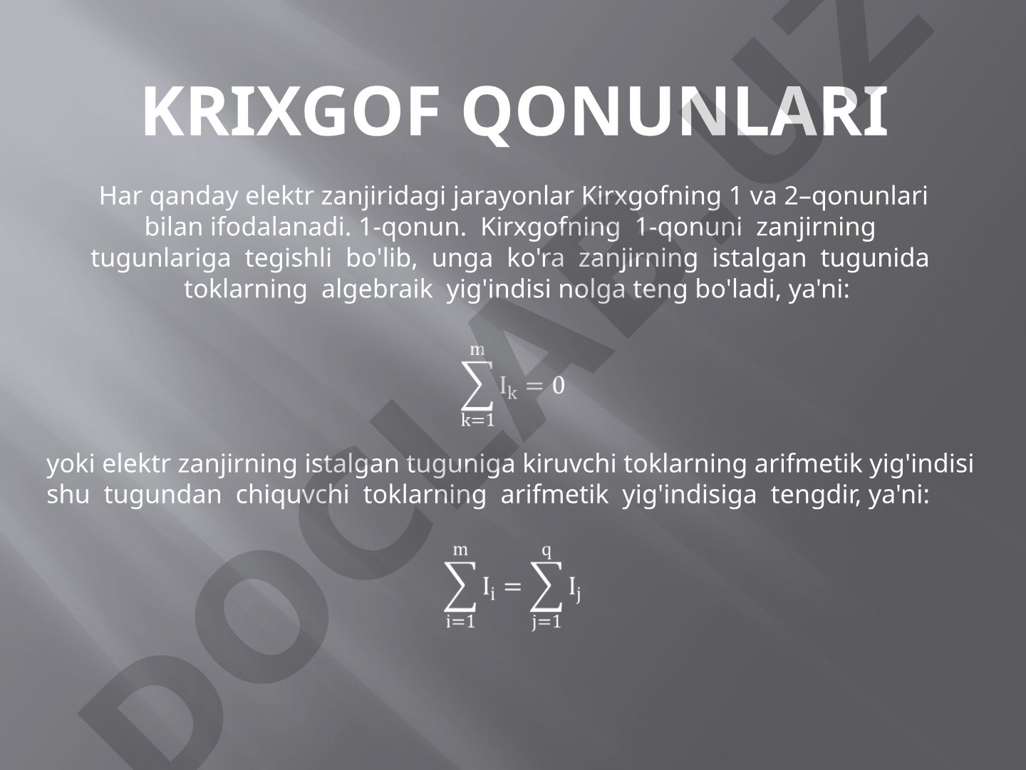 Kirxgof qonunlari va elektr zanjirlarini hisoblash