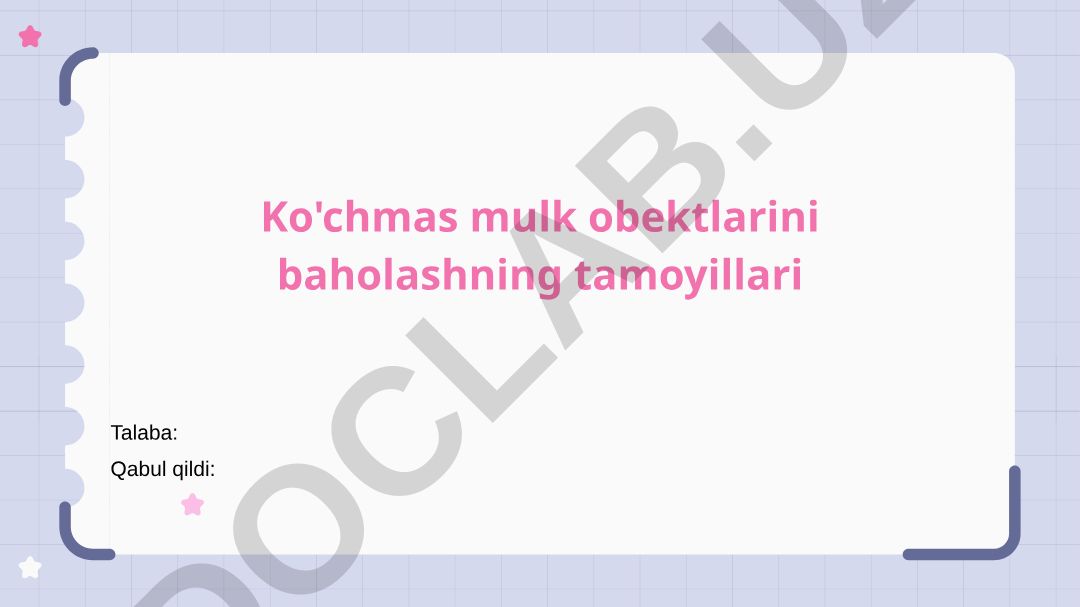 Ko'chmas mulk obektlarini baholashning tamoyillari
