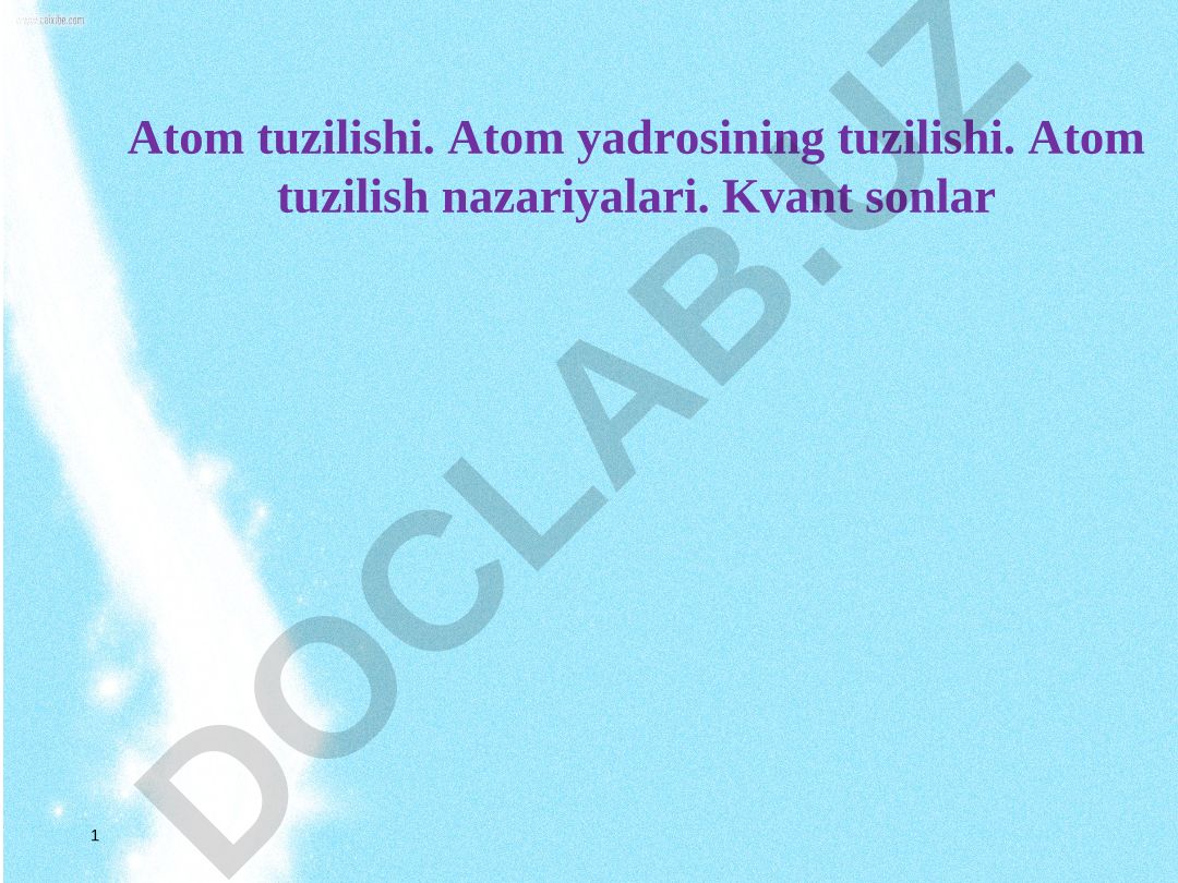 Atom tuzilishi va yadro reaksiyalari