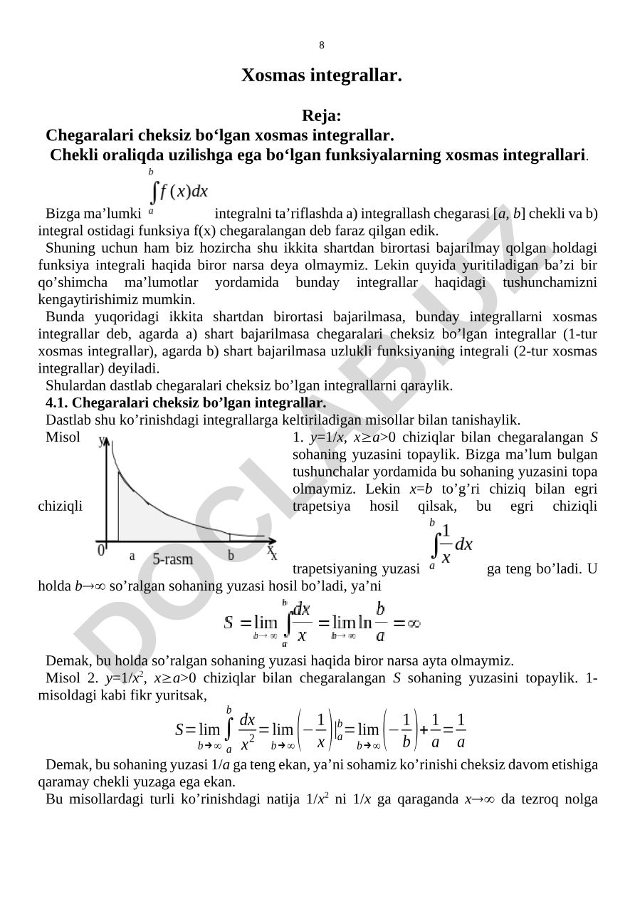 Xosmas integrallar: chegaralari cheksiz va uzilishga ega funksiyalar