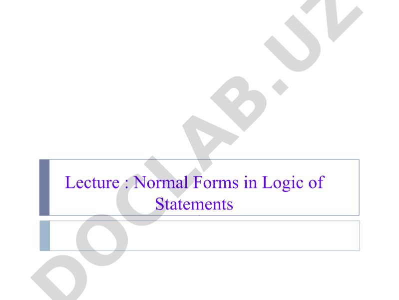 Normal Forms in Logic of Statements
