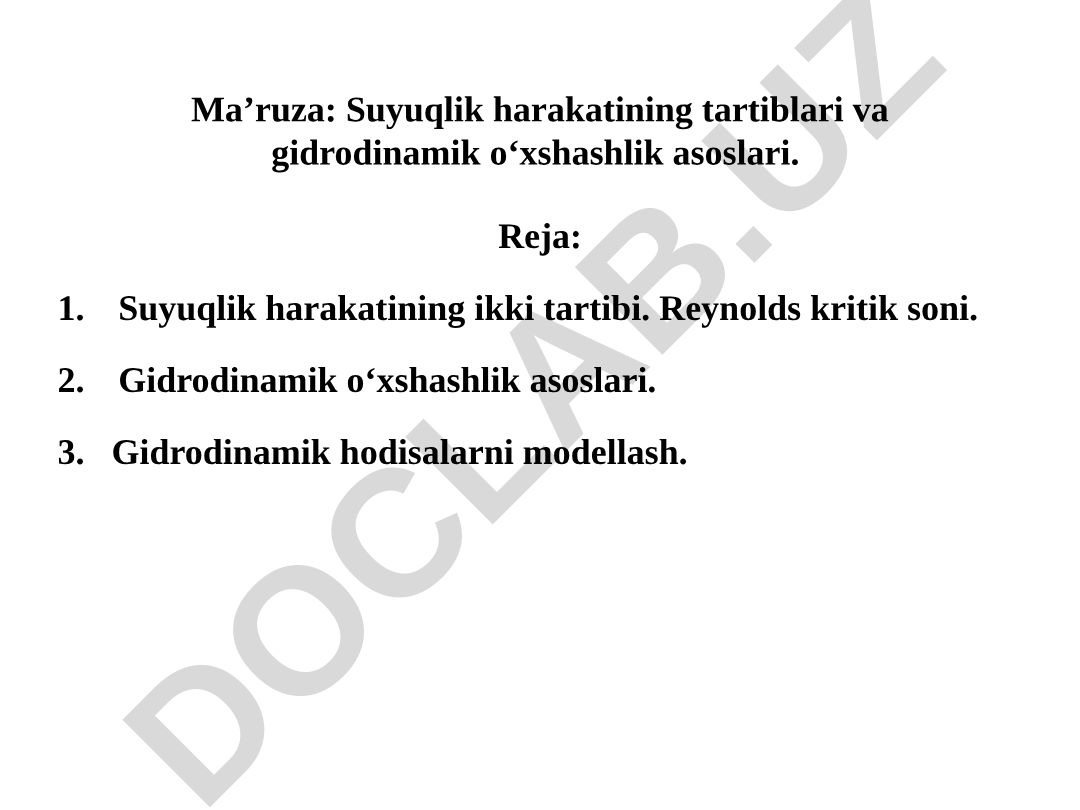 Suyuqlik harakatining tartiblari va gidrodinamik o‘xshashlik asoslari