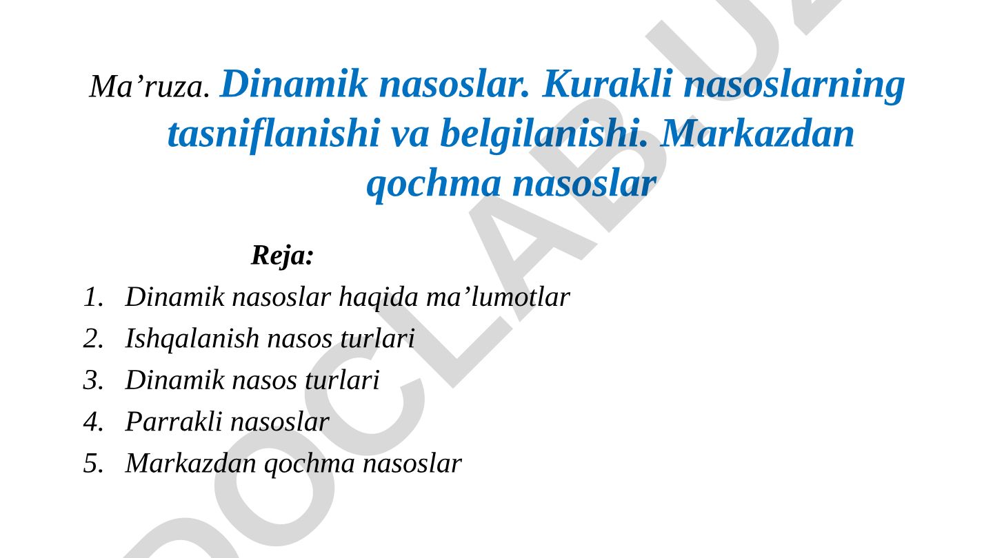 Dinamik nasoslar: turlari, ishlash prinsipi va afzalliklari