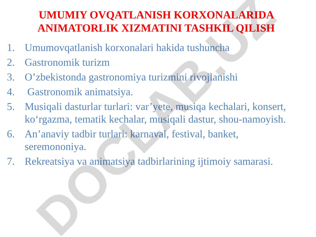 Umumiy ovqatlanish korxonalarida animatorlik xizmatini tashkil qilish