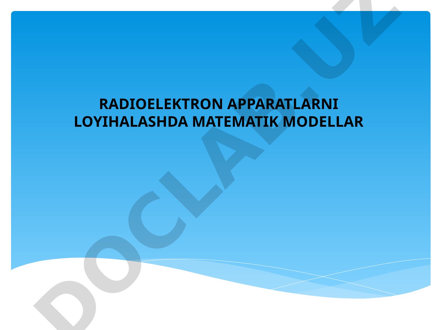 Radioelektron apparatlarni loyihalashda matematik modellar