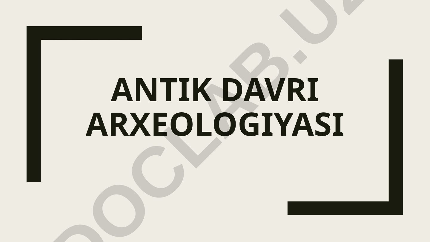Antik davri arxeologiyasi