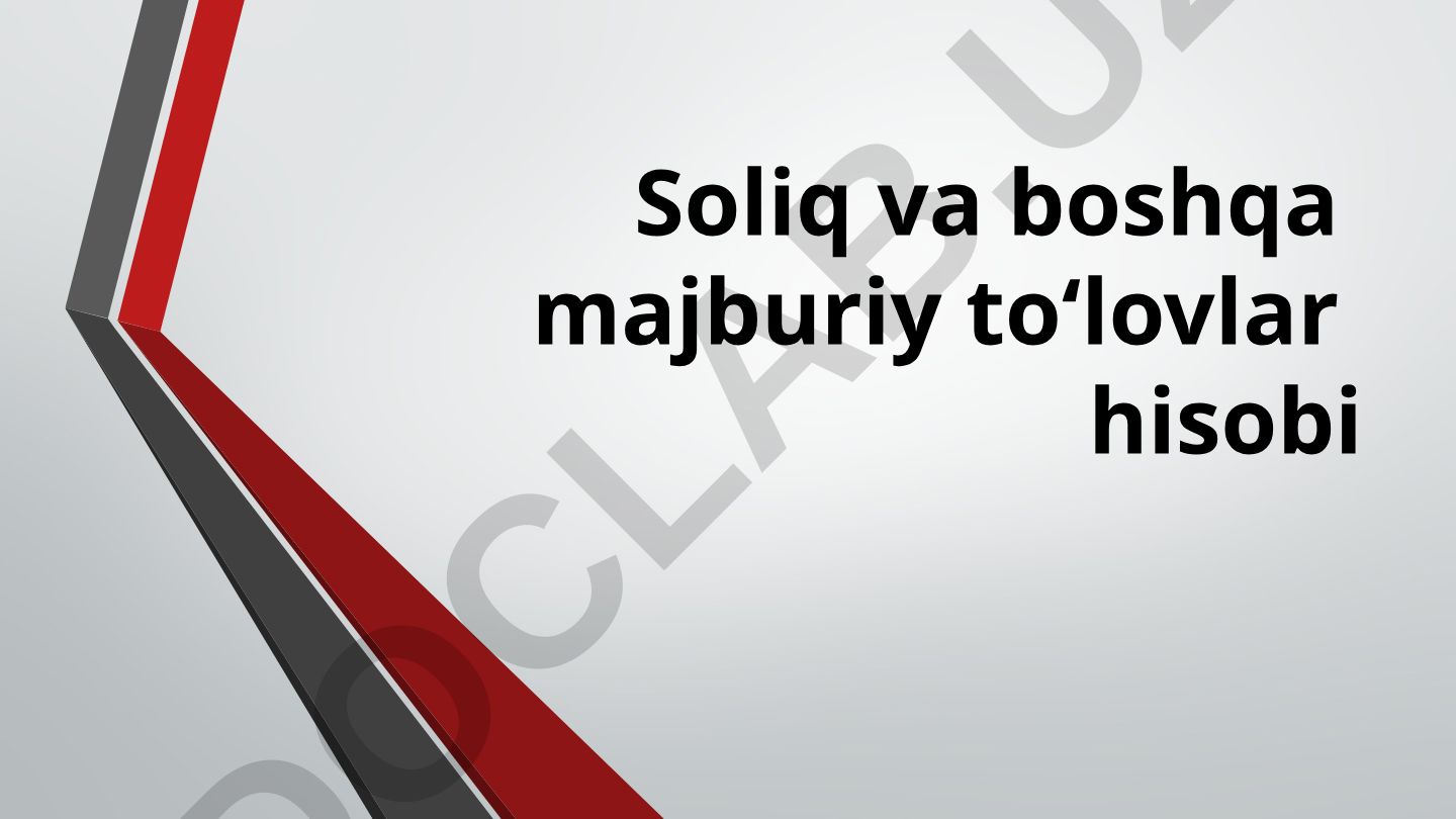 Soliq hisobining tamoyillari va metodologiyasi