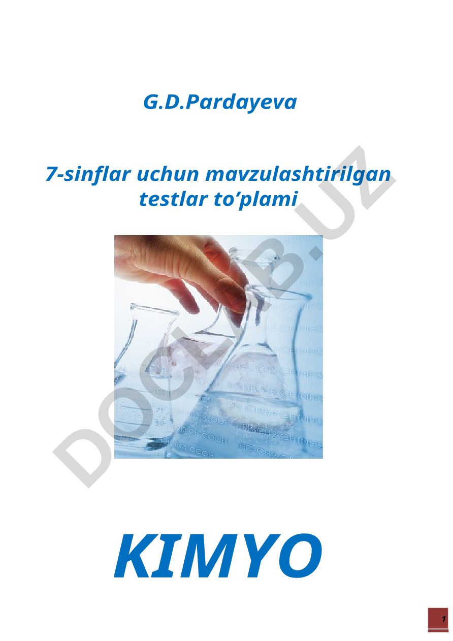 7-sinflar uchun kimyo fanidan mavzulashtirilgan testlar to'plami