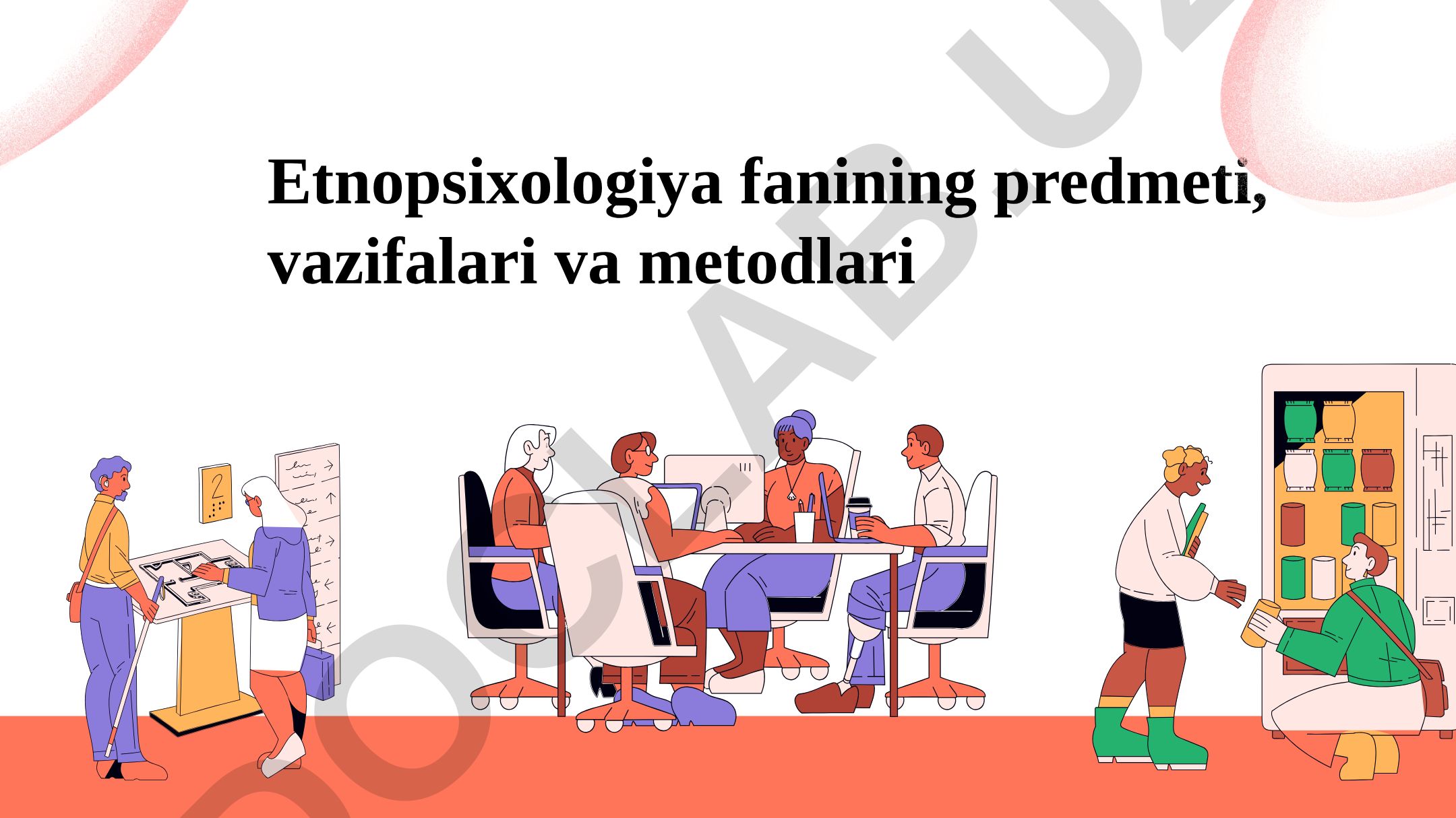Etnopsixologiya fanining predmeti, vazifalari va metodlari
