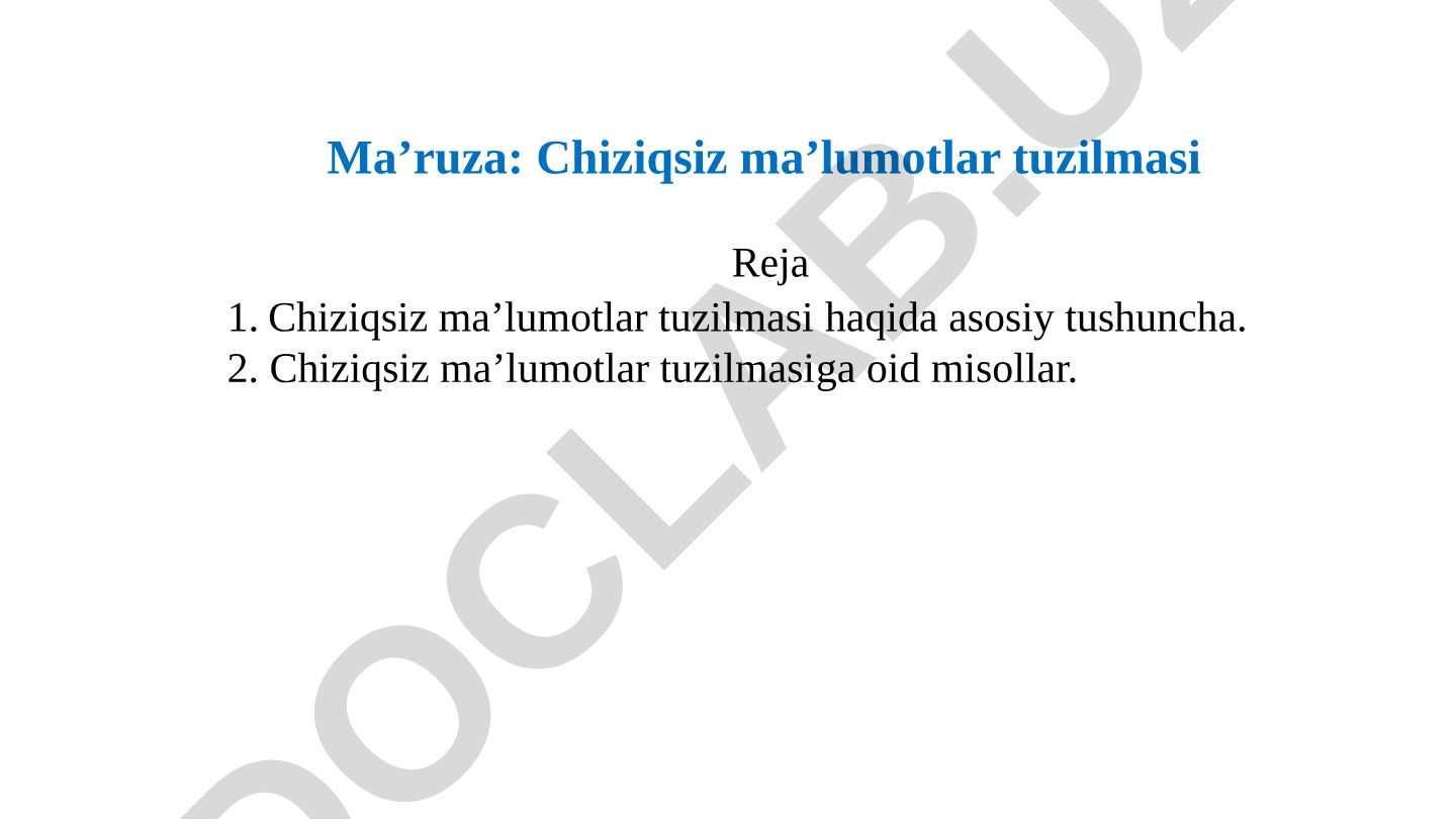 Chiziqsiz ma’lumotlar tuzilmasi