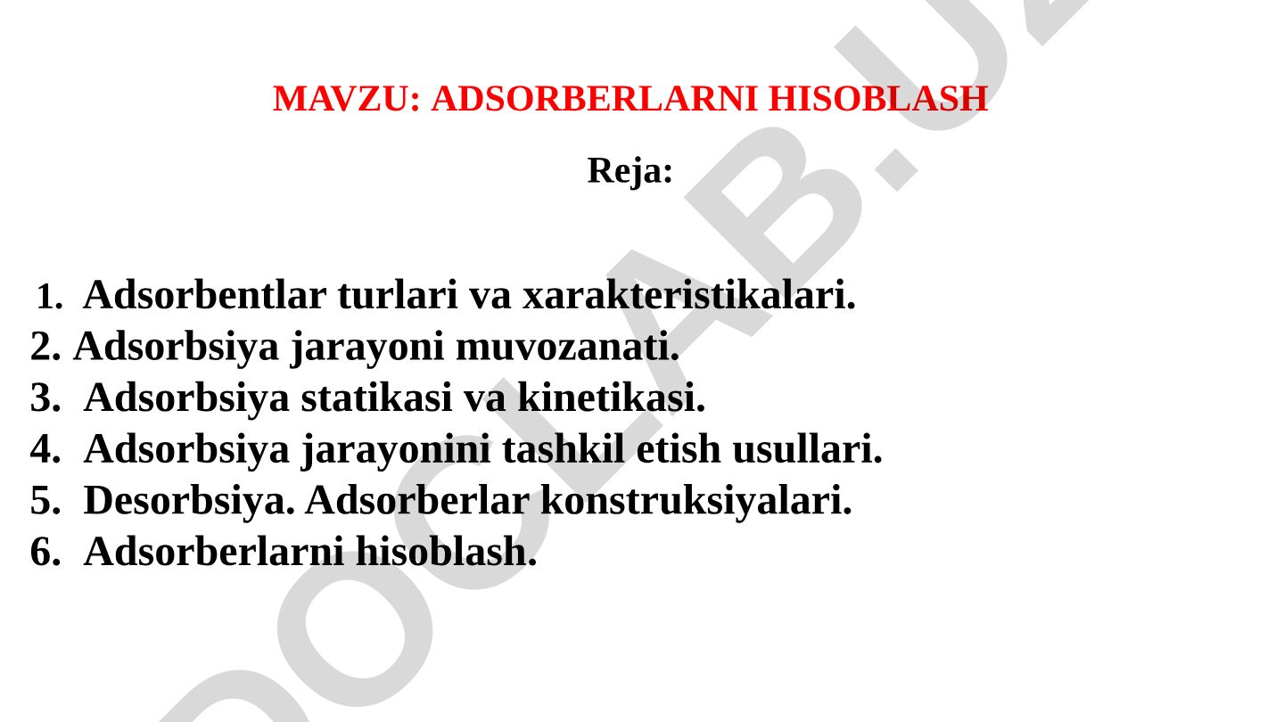 ADSORBERLARNI HISOBLASH