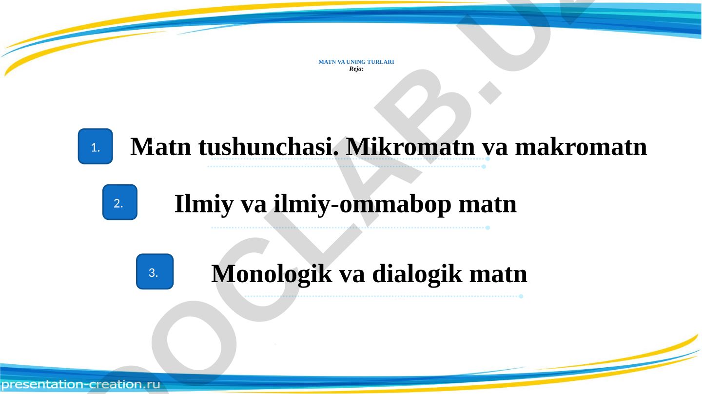 Matn tushunchasi va turlari