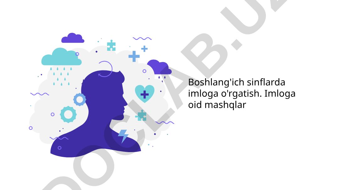 Boshlang'ich sinflarda imlo o'rgatish