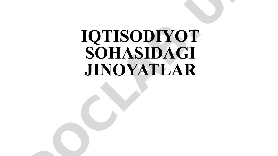 Iqtisodiyot sohasidagi jinoyatlar: Bosqinchilik va tovlamachilik
