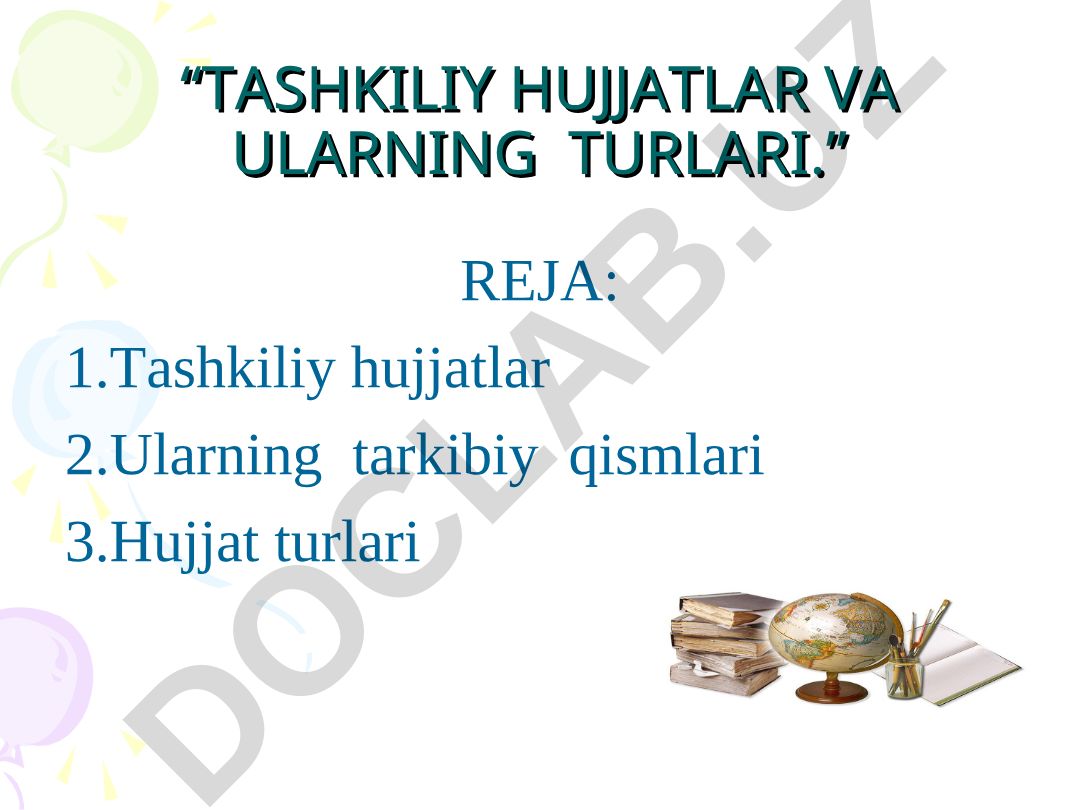 Tashkiliy hujjatlar va ularning turlari