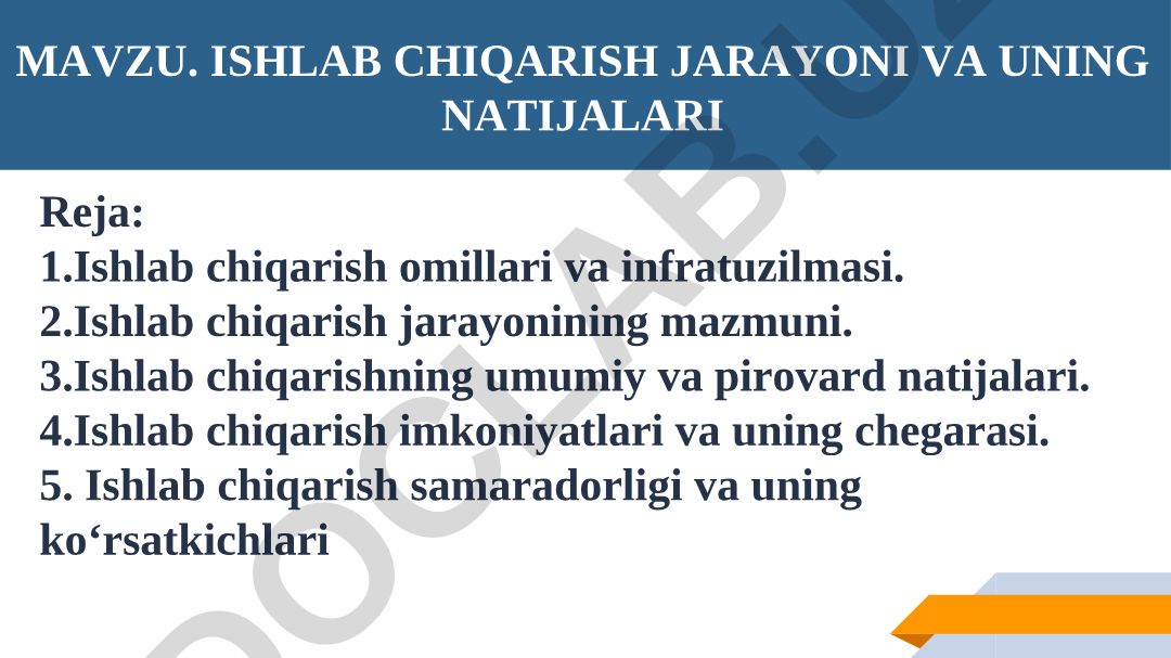 Ishlab chiqarish jarayoni va uning natijalari