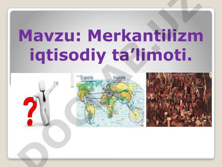 Merkantilizm iqtisodiy ta’limoti