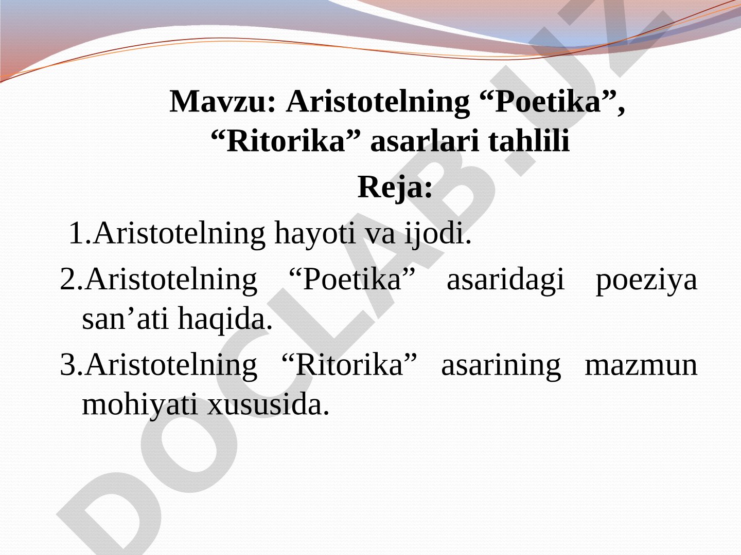 Aristotelning “Poetika”, “Ritorika” asarlari tahlili
