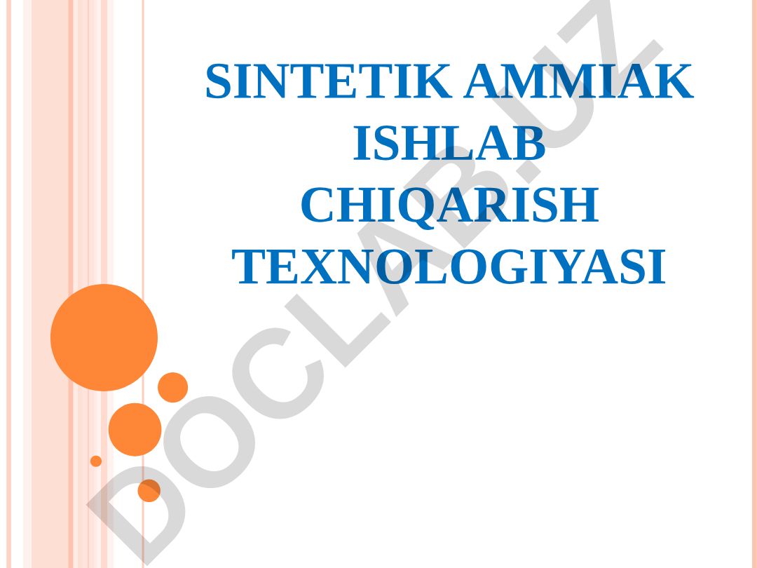 Sintetik ammiak ishlab chiqarish texnologiyasi