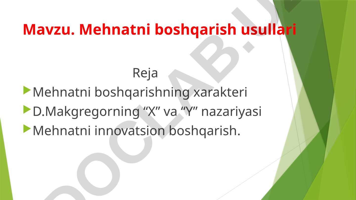 Mehnatni boshqarish usullari