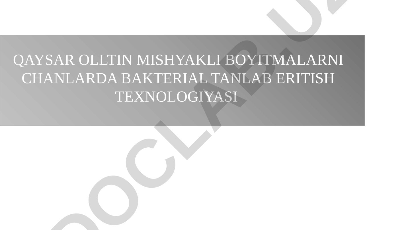 Qaysar oltin-mishyakli boyitmalarni chanlarda bakterial tanlab eritish texnologiyasi