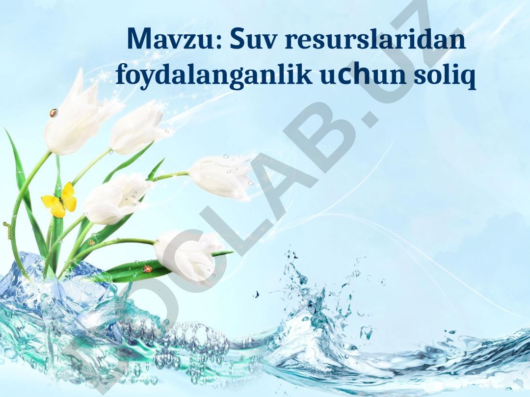 Suv resurslaridan foydalanganlik uchun soliq