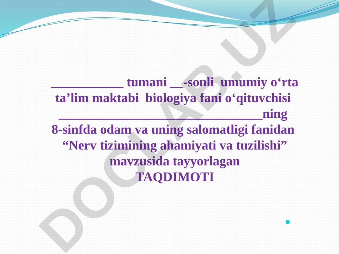 Nerv tizimining ahamiyati va tuzilishi