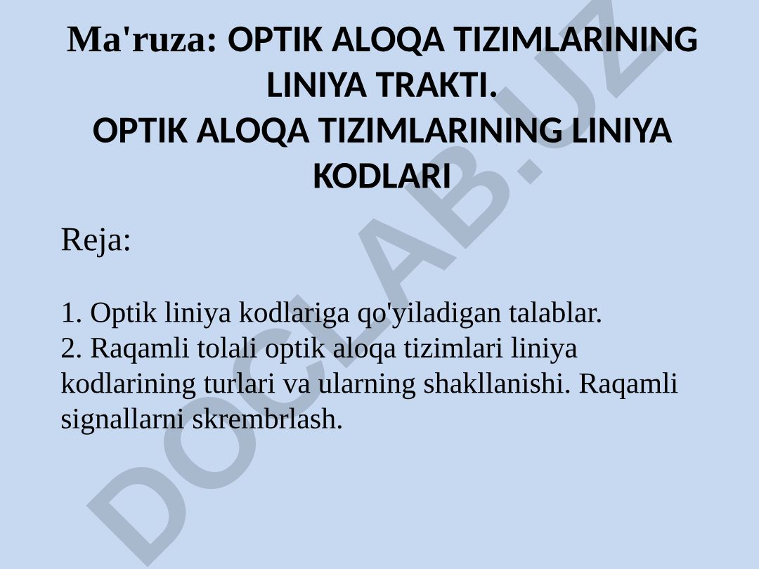 Optik aloqa tizimlarining liniya trakti va liniya kodlari