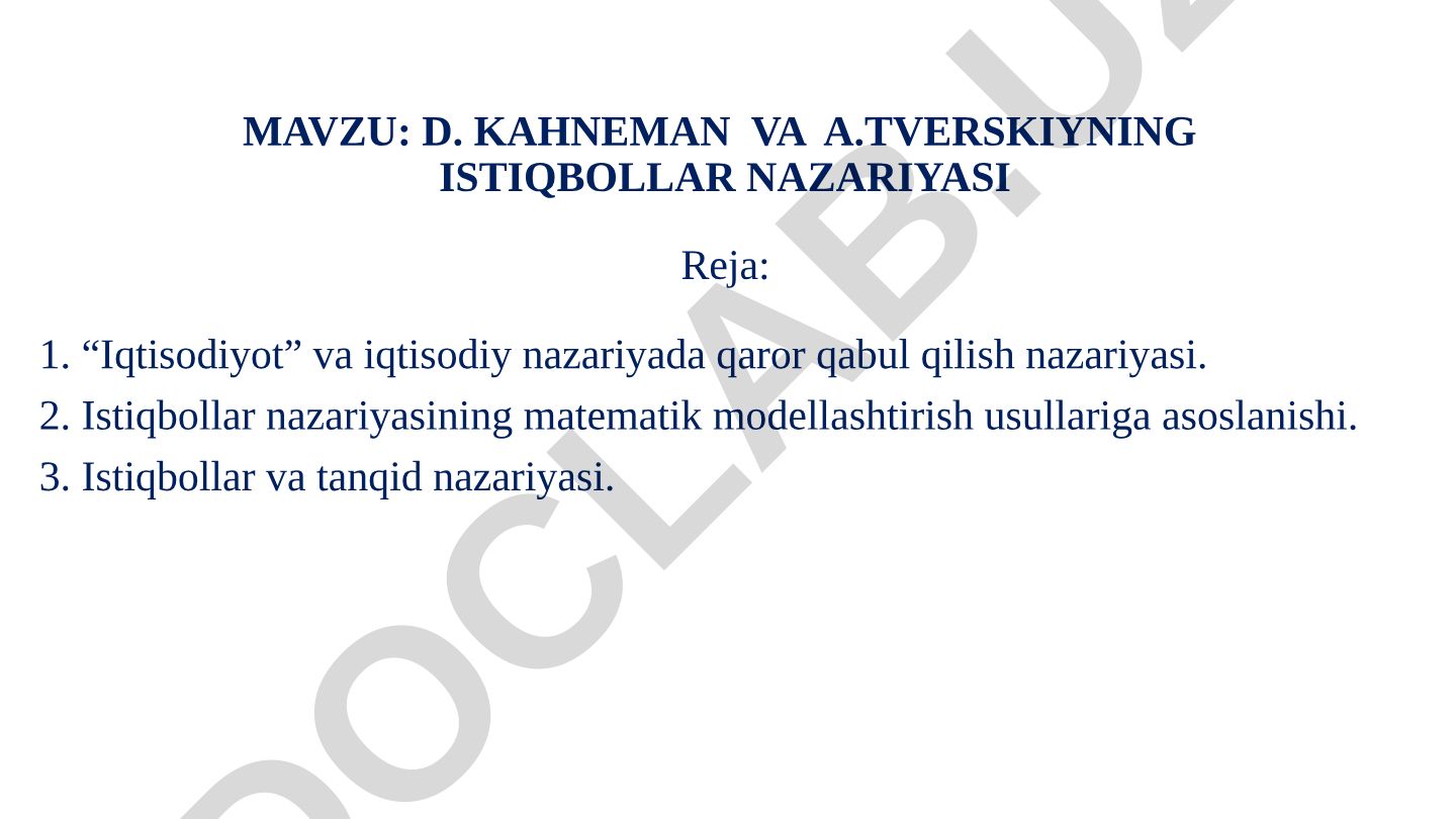 D. Kahneman va A. Tverskiyning istiqbollar nazariyasi