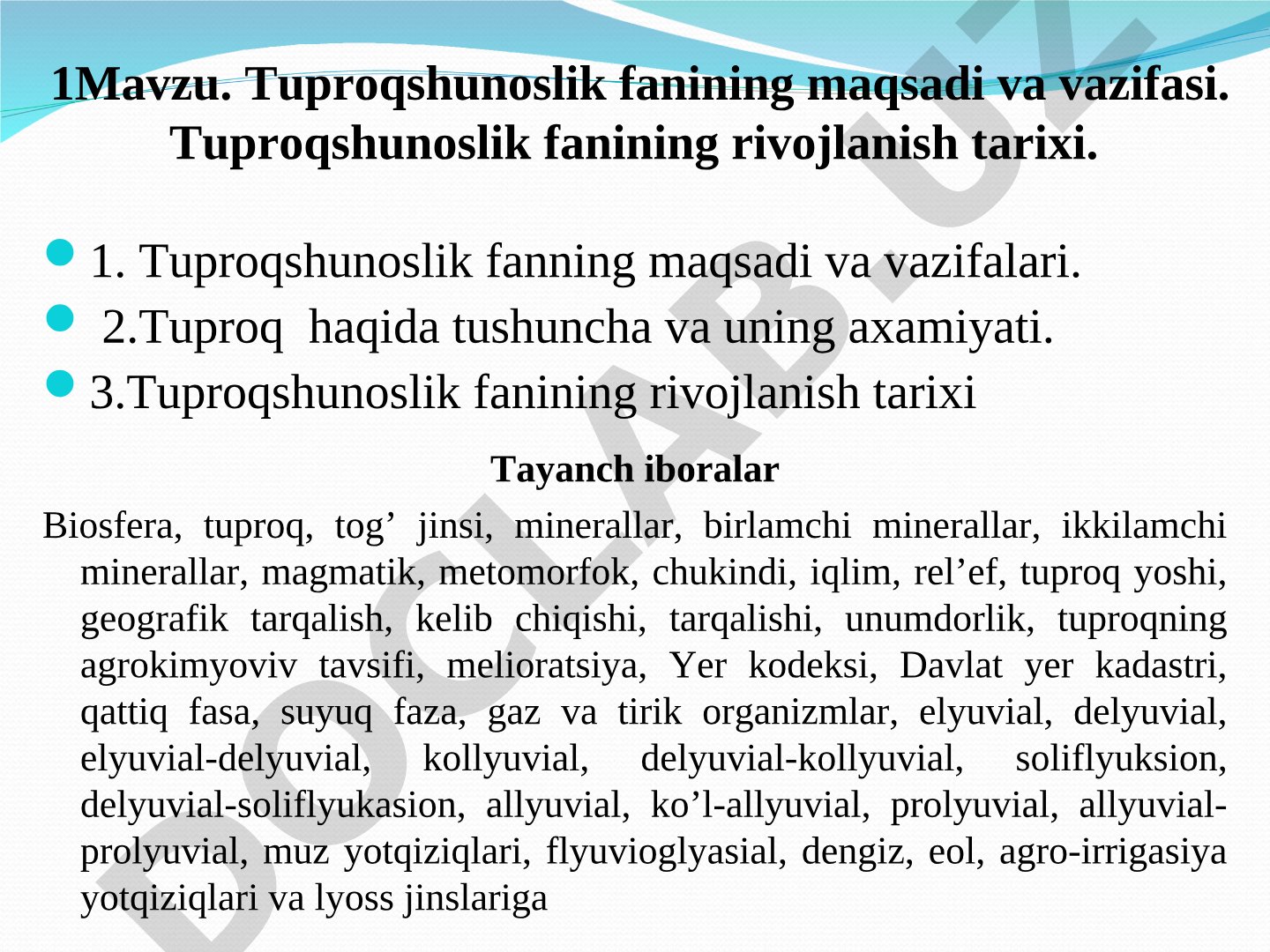 Tuproqshunoslik fanining maqsadi va vazifasi. Tuproqshunoslik fanining rivojlanish tarixi