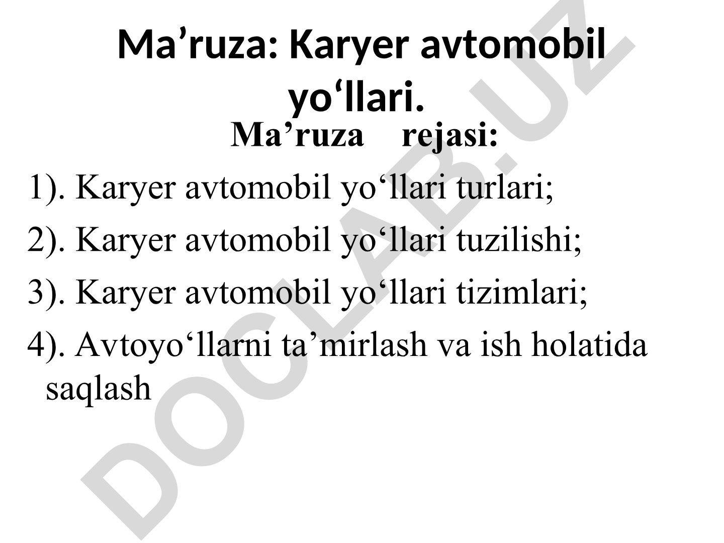 Karyer avtomobil yo‘llari turlari, tuzilishi va tizimlari