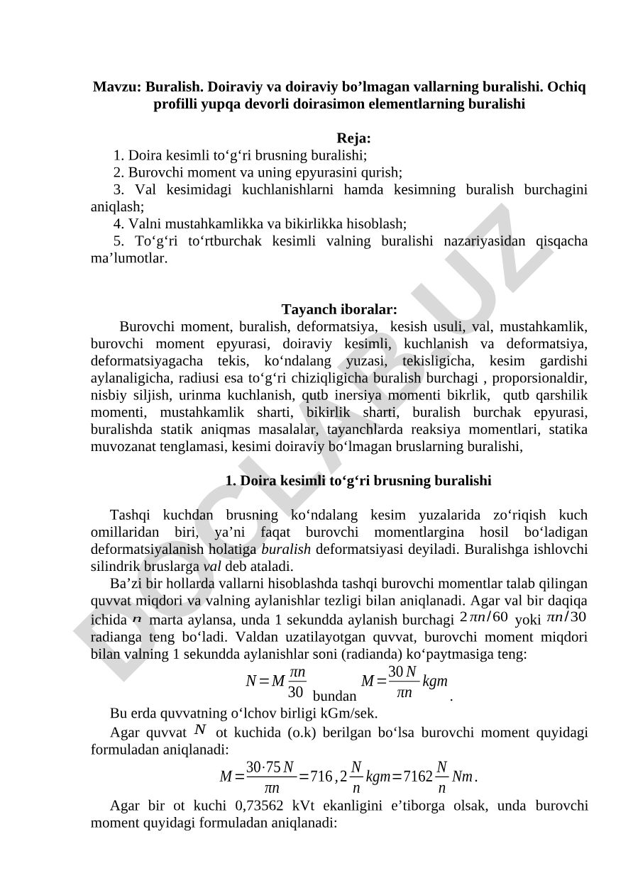 Buralish. Doiraviy va doiraviy bo’lmagan vallarning buralishi. Ochiq profilli yupqa devorli doirasimon elementlarning buralishi