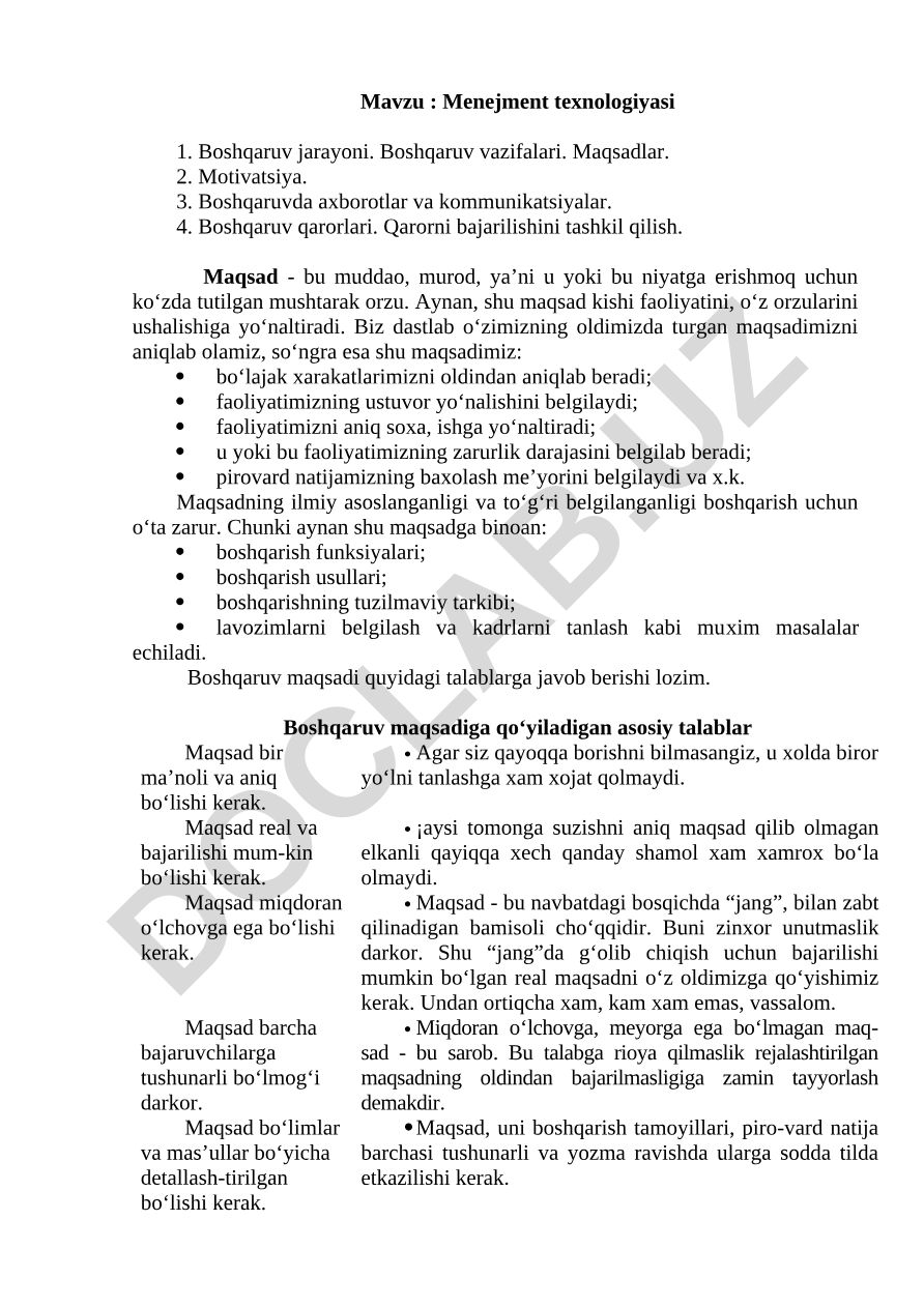 Menejment texnologiyasi 1. Boshqaruv jarayoni. Boshqaruv vazifalari. Maqsadlar. 2. Motivatsiya. 3. Boshqaruvda axborotlar va kommunikatsiyalar. 4. Boshqaruv qarorlari. Qarorni bajarilishini tashkil qilish.