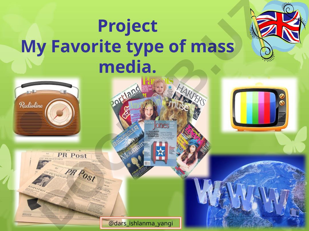 My Favorite Type of Mass Media - Television