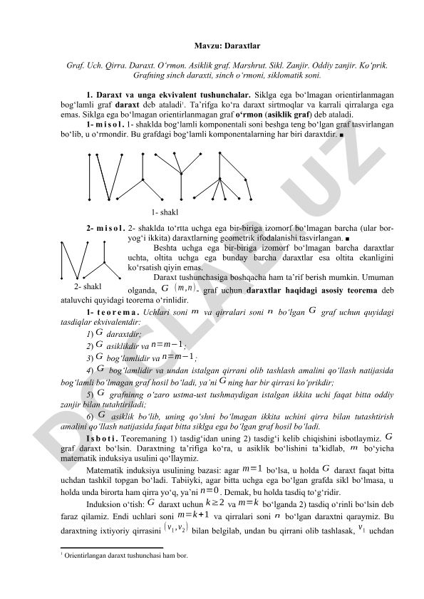 Daraxtlar Graf. Uch. Qirra. Daraxt. O‘rmon. Asiklik graf. Marshrut. Sikl. Zanjir. Oddiy zanjir. Ko‘prik. Grafning sinch daraxti, sinch o‘rmoni, siklomatik soni