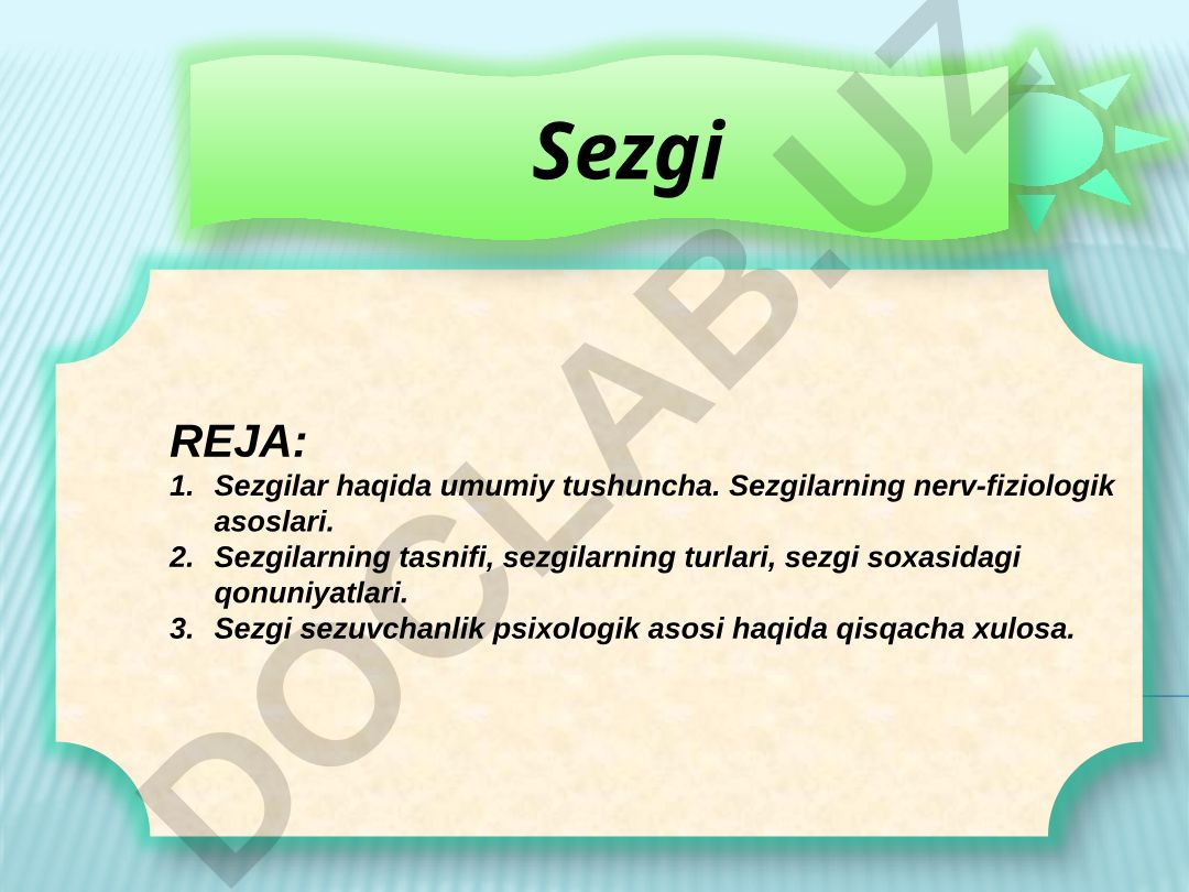 Sezgilarning nerv-fiziologik asoslari va tasnifi